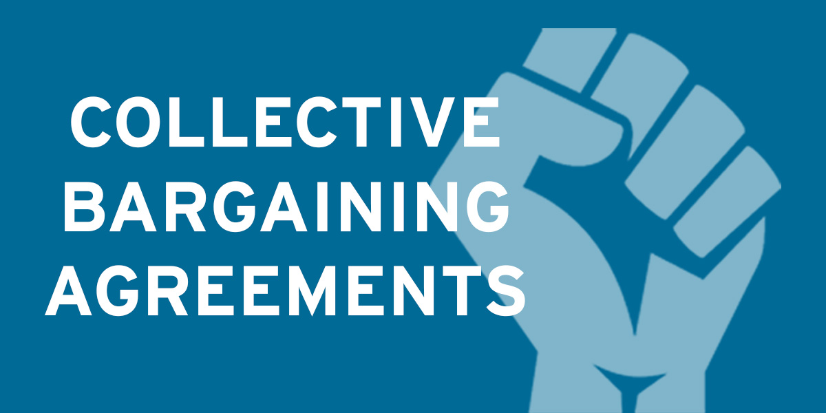 Collective Bargaining Agreements